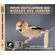 PETITE ENCYCLOPEDIE DES OISEAUX DES JARDINS (2 CD)