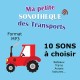 10 BRUITAGES TRANSPORTS A CHOISIR 