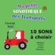 Ma petite sonothèque de la nature 10 SONS AU CHOIX