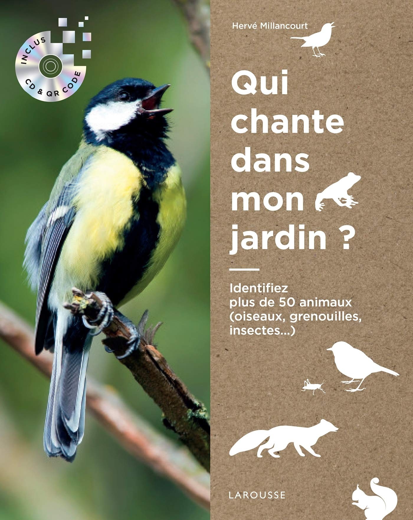 Qui Chante Dans Mon Jardin Livre Larousse Avec Cd Et Qrcode Qui Chante Dans Mon Jardin Livre Larousse Avec Cd Et Qrcode
