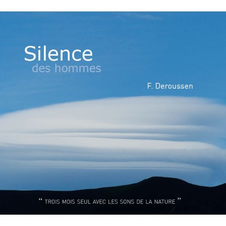 Silence des hommes (Double CD)