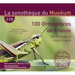 100 ORTHOPTERES DE FRANCE  (2 CD + livret 48 pages bilingue)