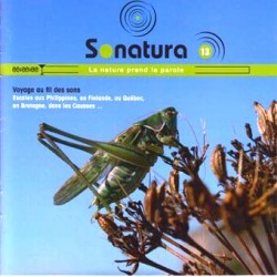 REVUE SONATURA N°13 : De la Finlande aux Grands Causses en passant par les flamands roses ou le Shama de Cebu…(CD AUDIO)