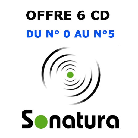 LOT 6 CD (N°0 à 5) SONATURA, la Revue qui donne la parole à la nature ! )