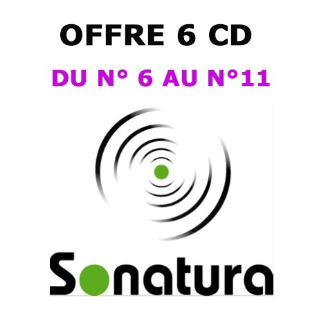 LOT 6 CD (N°6 à 11) SONATURA, la Revue qui donne la parole à la nature ! )