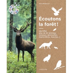 ÉCOUTONS LA FORÊT ! (Livre Larousse avec CD et Qrcode)