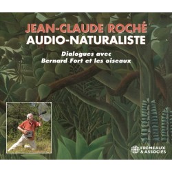Jean-Claude Roché, Audio-naturaliste (Coffret 3 CD)