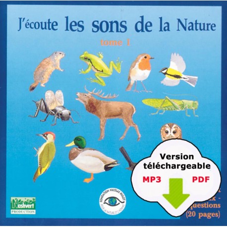 J'écoute les sons de la Nature 1 (CD MP3/PDF à télécharger)