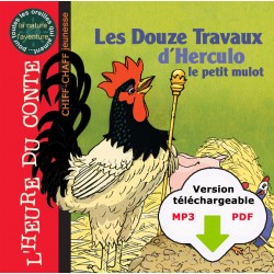 Les douze travaux d'Herculo le petit mulot (CD format MP3)