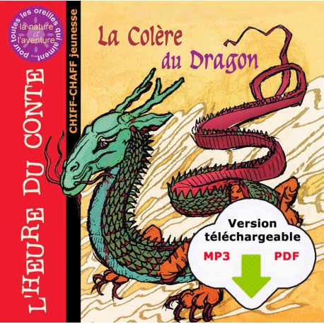 La colère du Dragon (CD format MP3)
