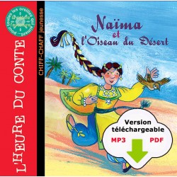 Naïma et l'oiseau du désert (CD format MP3)
