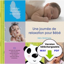 Une journée de relaxation pour Bébé (CD format WAV)