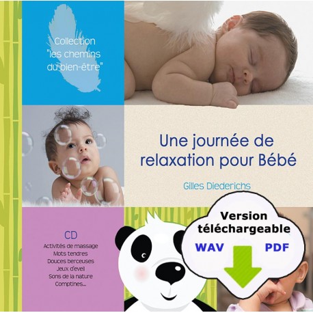 Une journée de relaxation pour Bébé (CD format WAV)