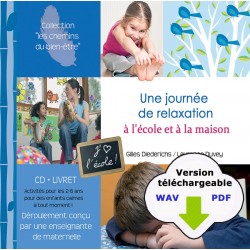 Une journée de relaxation à l'école et à la maison (CD format WAV)