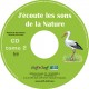 DOUBLE CD J'écoute les sons de la nature (tomes 1 & 2)