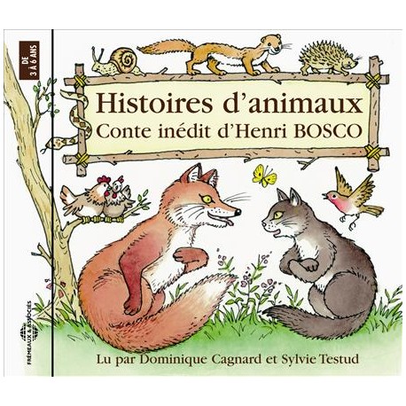 Histoires d'Animaux - Conte d'Henri Bosco (CD)