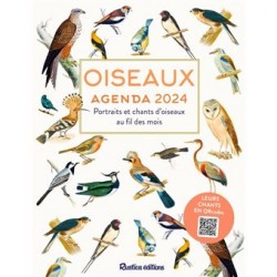 OISEAUX : AGENDA 2024 / Portraits et chants d'oiseaux au fil des mois