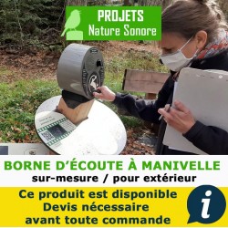 PROJET NATURE SUR DEVIS : Borne d'écoute "auto-alimentée" d'extérieur (sur-mesure et clé en main)