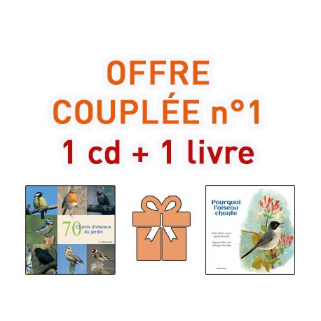 OFFRE COUPLEE : 1 LIVRE pour découvrir les oiseaux + 1 CD pour apprendre leurs chants