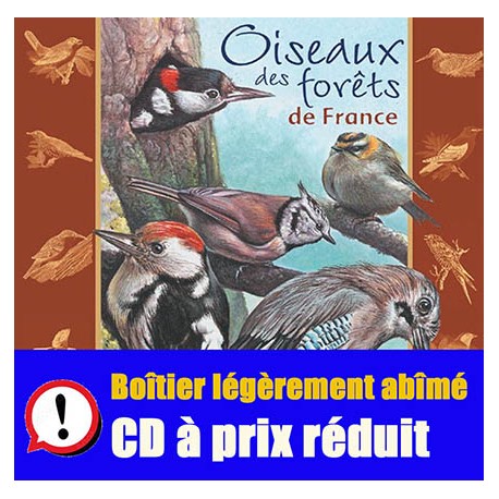 Oiseaux des forêts de France (2 CD) [REMISE "Boîtier légèrement abîmé"]