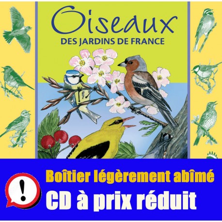 Oiseaux des jardins de France [REMISE "Boîtier légèrement abîmé"]