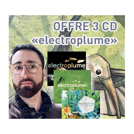 ELECTROPLUME - Offre 3 CD (Christophe Piot)