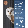 QUI CHANTE DANS MON JARDIN ? (Livre Larousse avec CD et Qrcode)