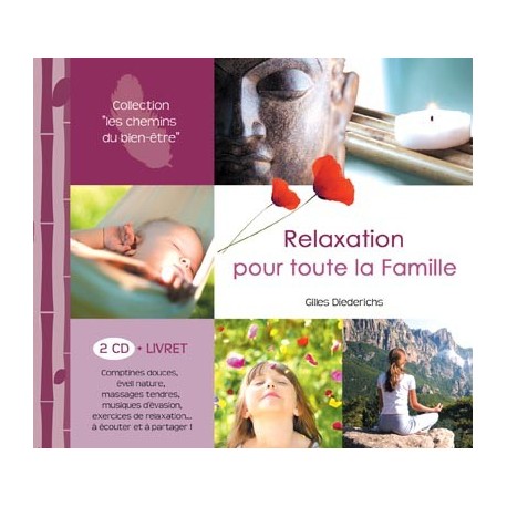 Relaxation pour toute la famille  (Double CD - Gilles Diederichs)
