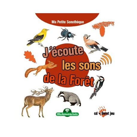 CD J'écoute les sons de la forêt