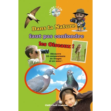 Dans la nature faut pas confondre les Oiseaux (livre-cd)