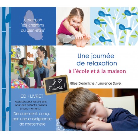 Une journée de relaxation à l'école et à la maison