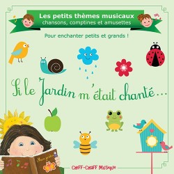 Si le Jardin m’était chanté... (CD)