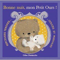Bonne nuit mon petit ours (CD - Gilles Diederichs)