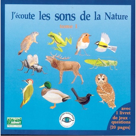 CD J'écoute les sons de la nature tome 1