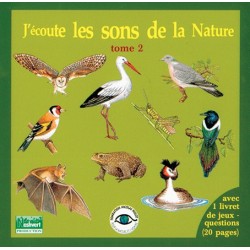 J'écoute les sons de la Nature tome 2 (CD sons nature - Fernand Deroussen/Hervé Millancourt)