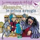 Alexandre le Prince aveugle  (CD - conte sonore)