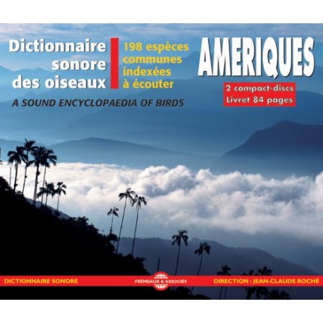 Dictionnaire Sonore des Oiseaux :  Amériques (2 CD)