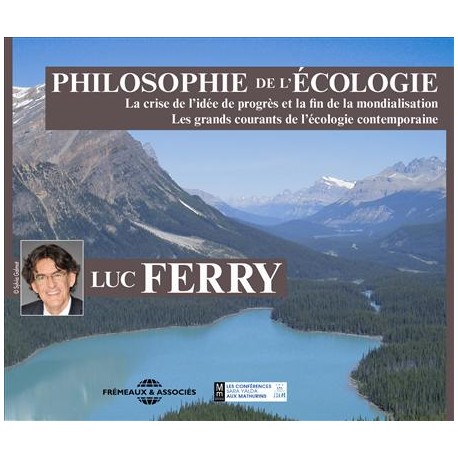 Philosophie de l'écologie - Luc Ferry (Coffret 2 CD)