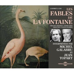 LES FABLES DE LA FONTAINE par Michel GALABRU & Jean TOPART (2 CD)
