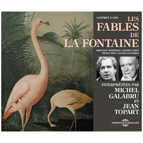 LES FABLES DE LA FONTAINE PAR GALABRU & TOPART (2 CD)