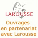 - - Éditions LAROUSSE